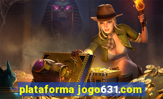 plataforma jogo631.com